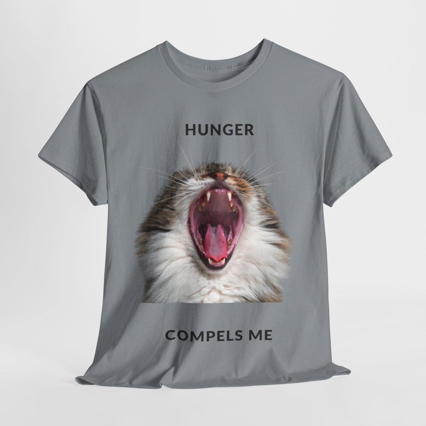 Hunger Compels Me Tee